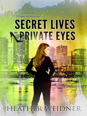 cover image of Secret Lives and Private Eyes